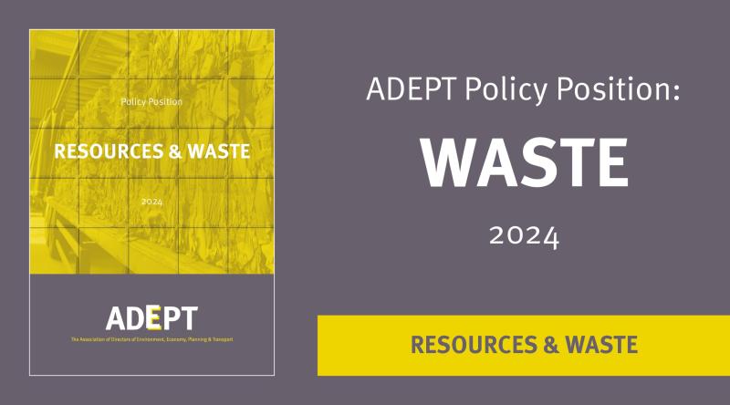 ADEPT Waste policy