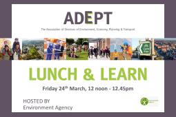 ADEPT Lunch & Learn with Environment Agency 24th Mar 2023